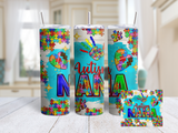 Autism Mom, Nana, Aunt. 20oz Tumbler