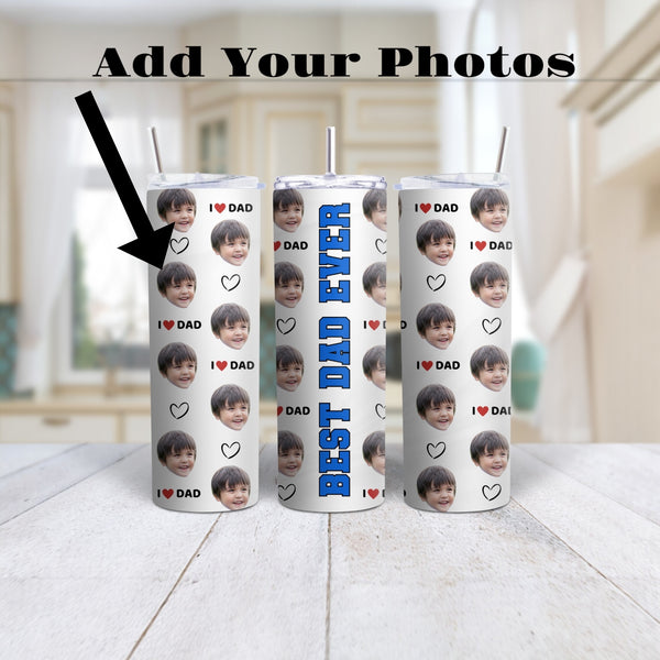 Custom Father’s Day Tumbler with Child’s Face – Best Dad Ever Gift – I ❤️ Dad Personalized Photo Cup – Name Option – Unique Gift for Dad or Grandpa