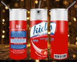 Kids be gone 20oz tumbler