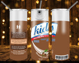 Kids be gone 20oz tumbler